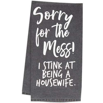 Sorry For The Mess Kitchen Dish Towel
