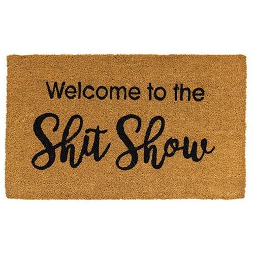 Welcome to the Shit Show Door Mat