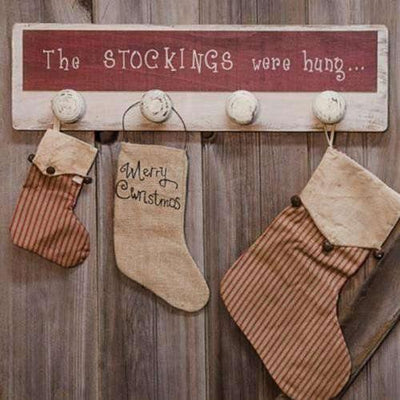 The Stockings Were Hung Sign - Stocking Hanger