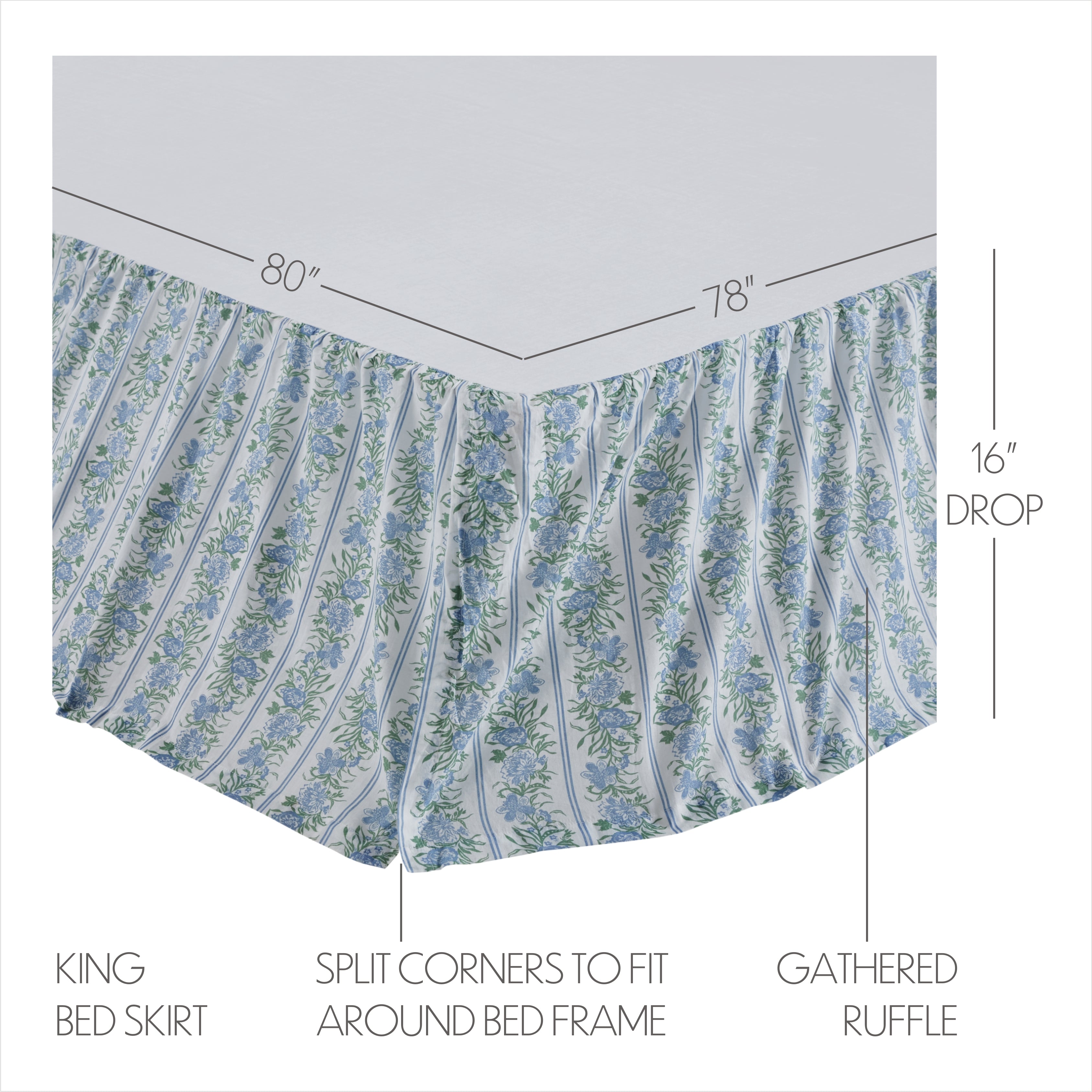 Jolie King Bed Skirt 78x80x16 VHC Brands